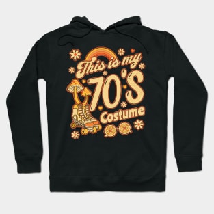 This is My 70's Costume Funny Seventies Costume Groovy Retro Hoodie